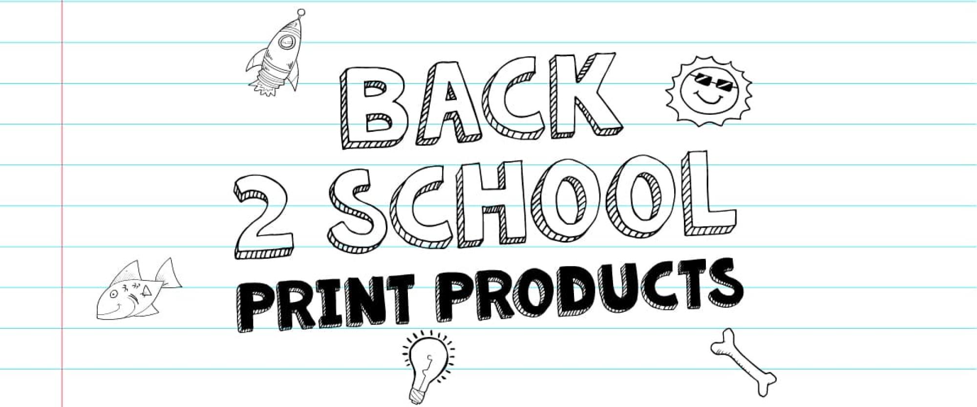 Back 2 School print products by The Print Room, Bolton include printed school diaries, planners, prospectuses, vinyl banners and revision booklets