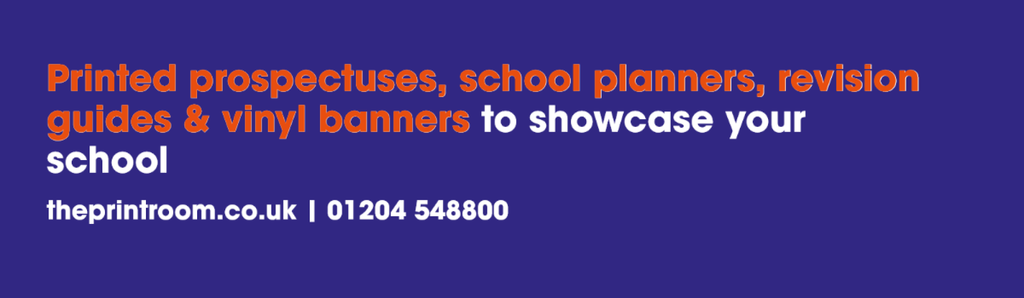 Printed prospectuses, school planners, revision guides, learning booklets & vinyl banners for schools in Bolton & Greater Manchester by The Print Room